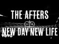 The Afters - New Day, New Life (Official Lyric Video)