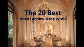 The 20 Best Hotel Lobbies In The World screenshot 2