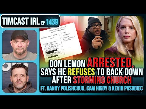 Thumbnail for DON LEMON ARRESTED | Timcast IRL #1439