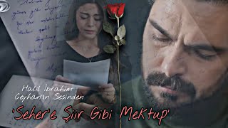 Halil İbrahim Ceyhan&#39;ın Sesinden • Masalsı Bir Aşk Hikayesi 💖🕊️💫