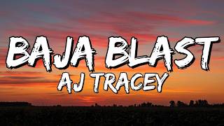 AJ Tracey – Baja Blast (Lyrics) Update