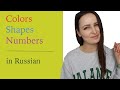 Colors, Shapes & Numbers in Russian