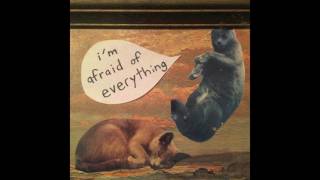 Video thumbnail of "Human Kitten - I'm Afraid of Everything"
