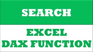 SEARCH powerpivot function | excel dax functions