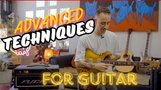 Advanced Techniques For Guitarists