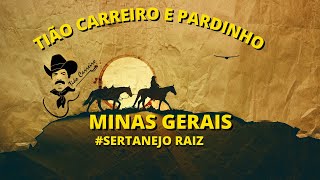 TIÃO CARREIRO E PARDINHO   MINAS GERAIS