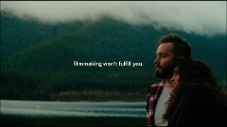 Filmmaking Won't Fulfill You | Sony FX3