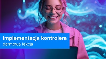 ASP.NET CORE - Nowoczesne Aplikacje Webowe | Implementacja kontrolera ▶strefakursow.pl◀ #aspnetcore