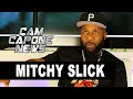 Mitchy Slick on Song About Dr Dre & Ice Cube: I Did Everything But Couldn't Get On/ Cardi B (Part 4)