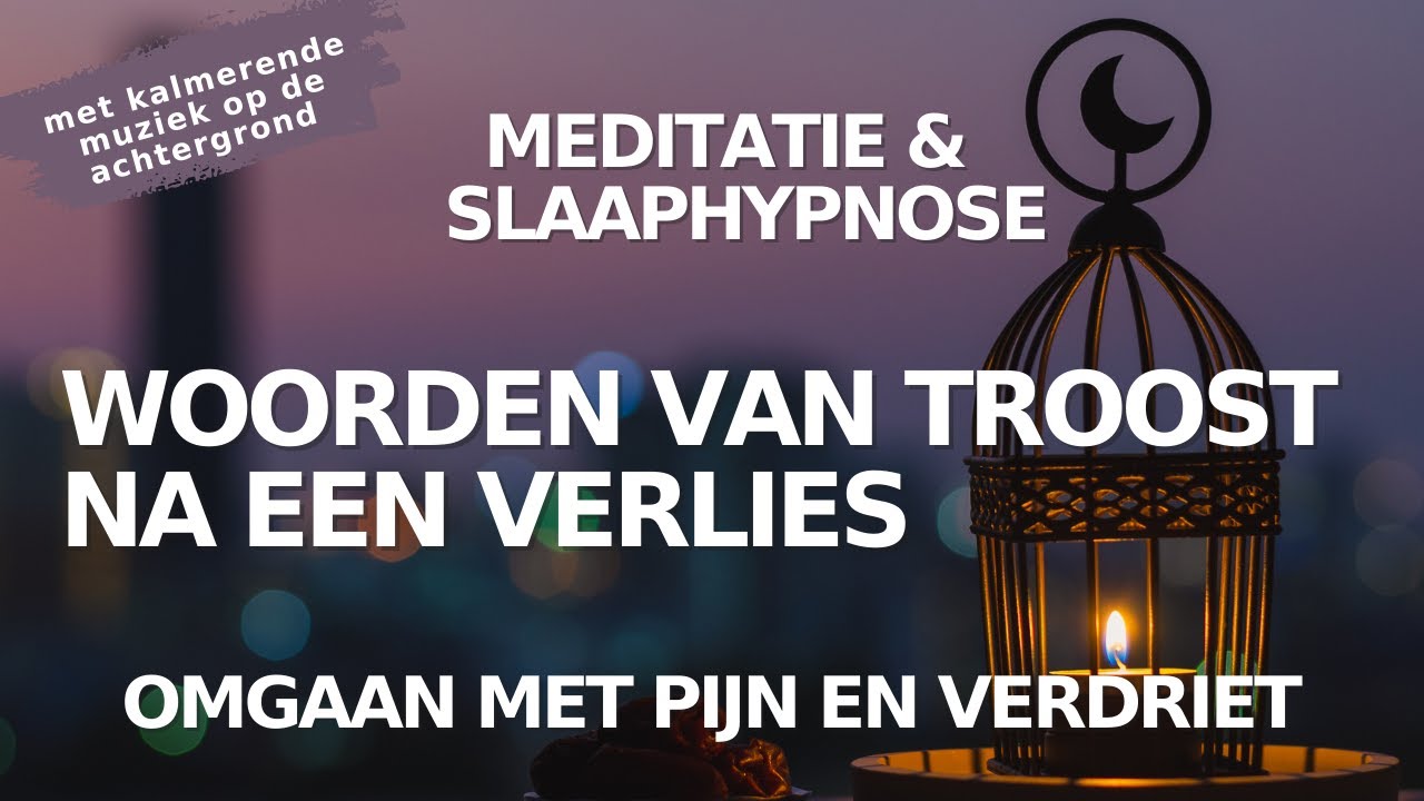 Slaapmeditatie & Hypnose | Woorden van Troost na een Verlies | Omgaan