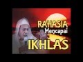 Habib Luthfi bin Yahya Rahasia mencapai Ikhlas