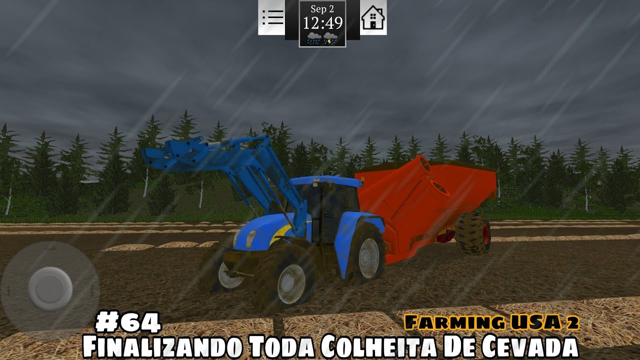 Farming USA 2 - Finalizando Toda Colheita Na Chuva 