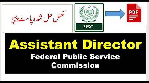 FPSC Assistant Director Complete solved Paper held in 2016,with PDF