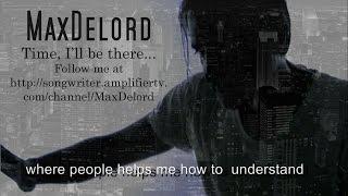 Time, I'll be there by Max Delord for singer songwriter guitar center contest