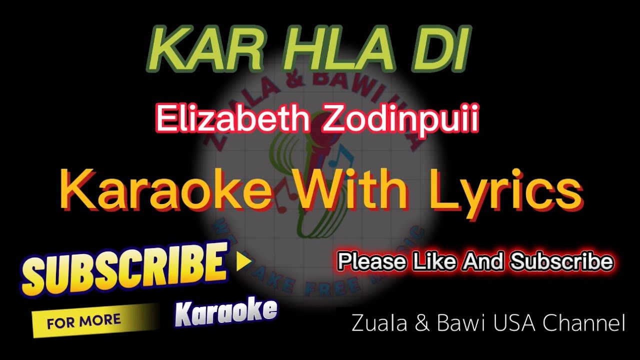 Kar hla di Elizabeth Zondinpuii Karaoke with Lyrics