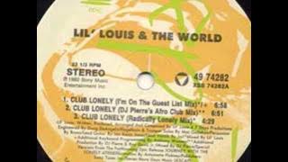 Lil' Louis & The World, Club Lonely (Lonely People) - 1992