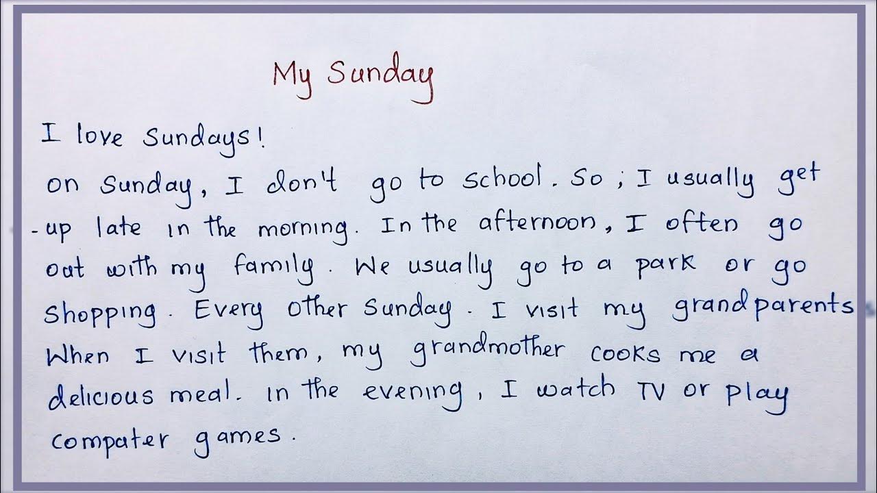 My Sunday Sunday How to write an essay about a Sunday ? Nifty's
