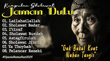 KUMPULAN SHOLAWAT JAMAN DULU PALING SEDIH (SHOLAWAT BURDAH, I