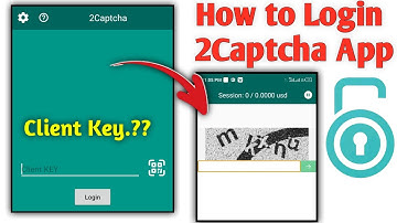 How to Login 2Captcha bot App | Find Client Key 2Captcha 2022 | Earn Money 🤑
