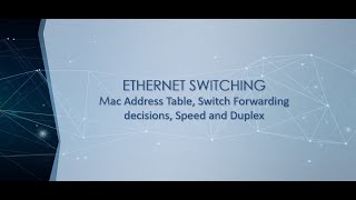 CCNA ITN Chapter 7 - Ethernet Switching