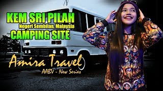 Kem Sri Pilah - Amira Travel VLOG - Malaysia Motorhome & Campervan Kem Sri Pilah - Amira Travel VLOG - Malaysia Motorhome & Campervan