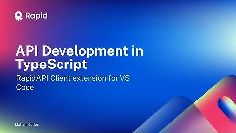 API development in TypeScript using RapidAPI VS Code Client