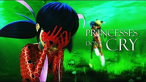 Princesses Don't Cry - Marinette/Ladybug