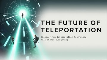 Teleportation Tech – Is It Closer Than We Think