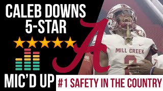 #1 SAFETY IN THE NATION !!! WATCH THIS  !!!! CALEB DOWNS MIC'D UP