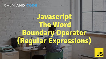 Learn Javascript | The Word Boundary Operator (Regular Expressions)