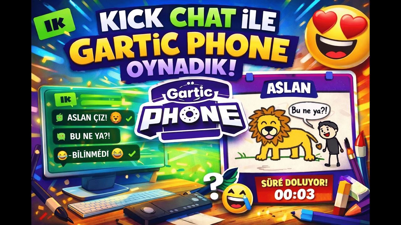 Kick Chati ile Gartic Phone oynadık