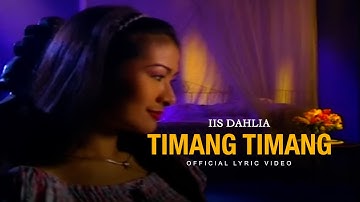 Iis Dahlia - Timang Timang (Official Lyric Video)