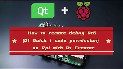 How to remote debug Qt6 (Qt Quick / sudo permission)  on Rpi with Qt Creator