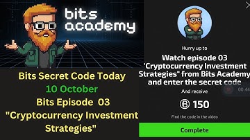 Bits Secret Code Episode 03 "Cryptocurrency Investment Strategies"| Bits Youtube Code | Bits Academy