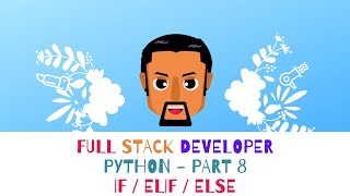 Python Introduction (Part 8) if, elif, else - บทนำ Python (ตอนที่ 8) if, elif, else
