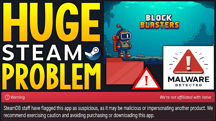 A HUGE STEAM PROBLEM - MALWARE AND VIRUS IN STEAM GAMES!