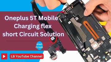 Oneplus 5T Mobile  Charging flex short Circuit Solution | Oneplus Mobile Charging Problem Solution
