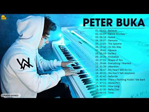 #PETERBUKA - Playlist of Peter Buka 2021 - Best Piano Cover Songs By Peter Buka