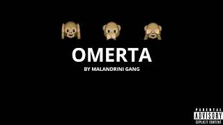 MALANDRINI GANG - Omerta (Prod. by Eliel)