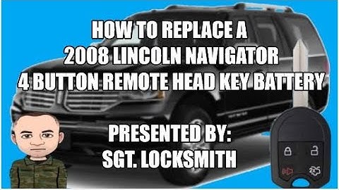 How to replace a 2008 Lincoln Navigator 4 Button Remote Head Key Battery