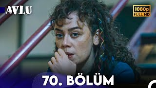 Avlu 70. Bölüm (FULL HD)