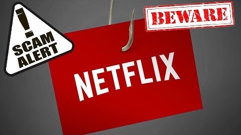 Beware : Netflix Email Phishing Scam Could Empty Your Bank Account
