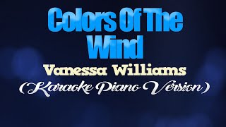COLORS OF THE WIND - Vanessa Williams (KARAOKE PIANO VERSION)
