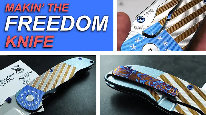 The Making of the FREEDOM KNIFE! #merica