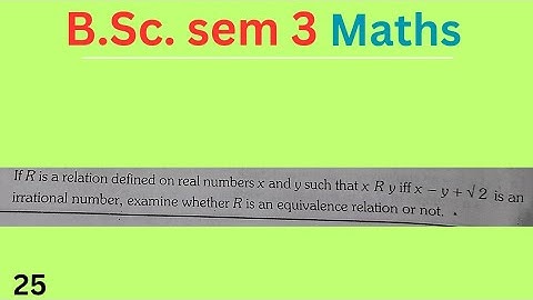If R is a relation defined on real numbers x and y such that xRy iff x-y+√2 is an irrational number