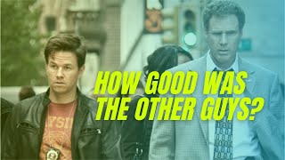 How Would You Review Will Ferrell & Mark Wahlbergs The Other Guys?