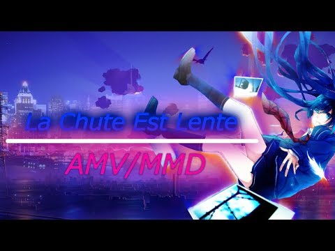 Nightcore[FRENCH]~La Chute Est Lente[AMV/MMD]