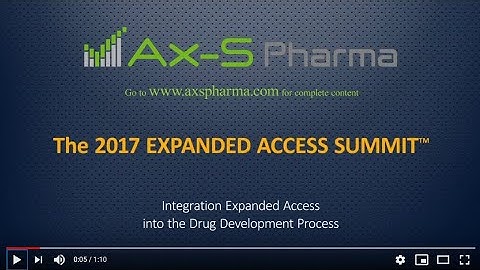 Expanded Access Summit Trailer - Ax-S Pharma