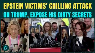 ‘Trump R*P*D 13-Year-Old Minors’: Epstein Victims REVEAL Trump’s DARK Secrets, BREAKDOWN On Cam