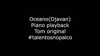 Video thumbnail of "Oceano - Djavan PLAYBACK   tom original"